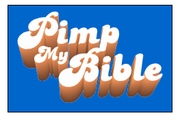 pimp my bible